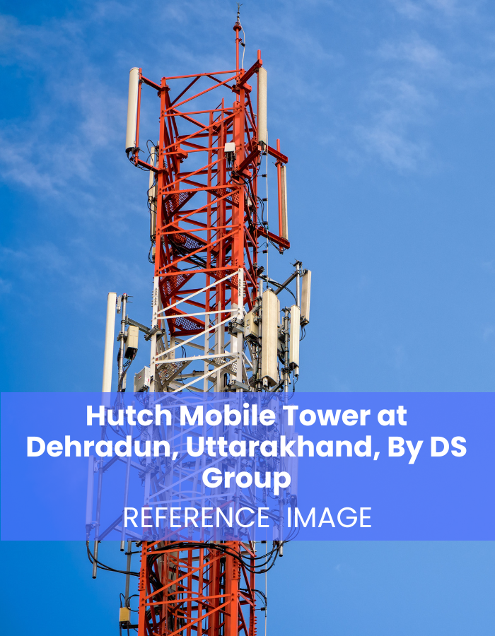Hutch Mobile Tower at Dehradun
